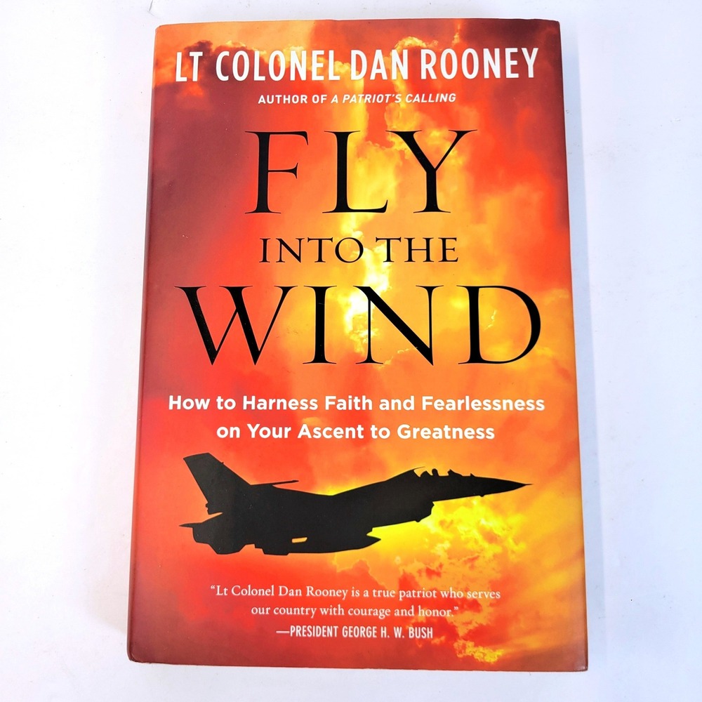 Fly Into the Wind Hardcover Lt Col Dan Rooney Faith Leadership Dey Street